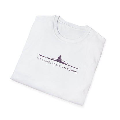 Let's Circle Back. I'm Rowing | Premium Rowing Tee