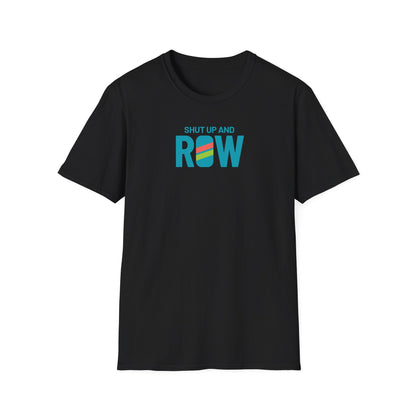 Shut Up and Row — Stripe Icon Edition | Premium Rowing Tee