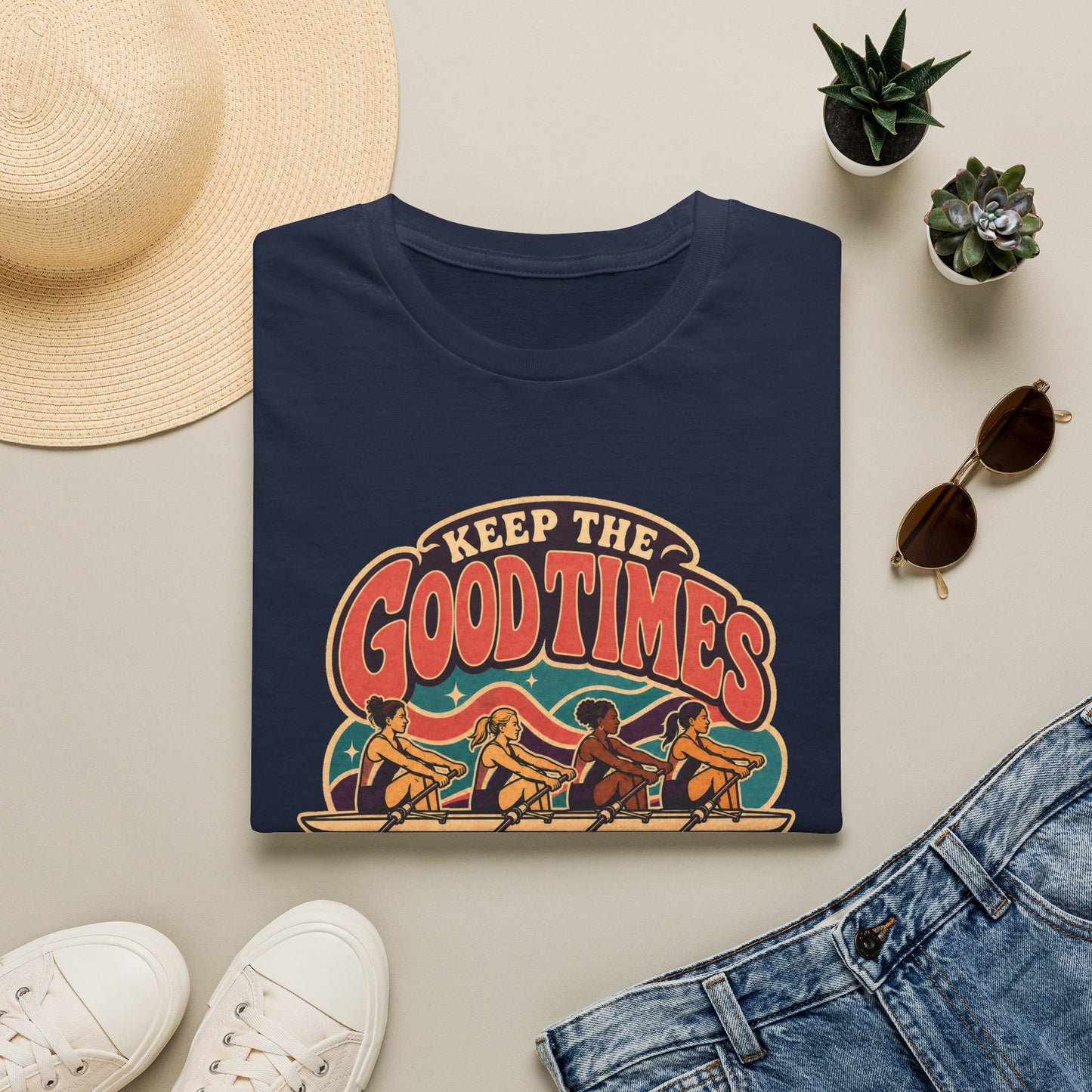 Keep The Good Times Rowing | Premium Rowing Tee