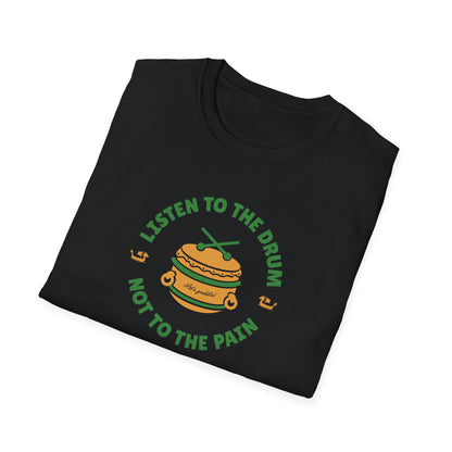 Listen to the Drum Not the Pain | Dragon Boat Shirt | Premium Paddling Tee