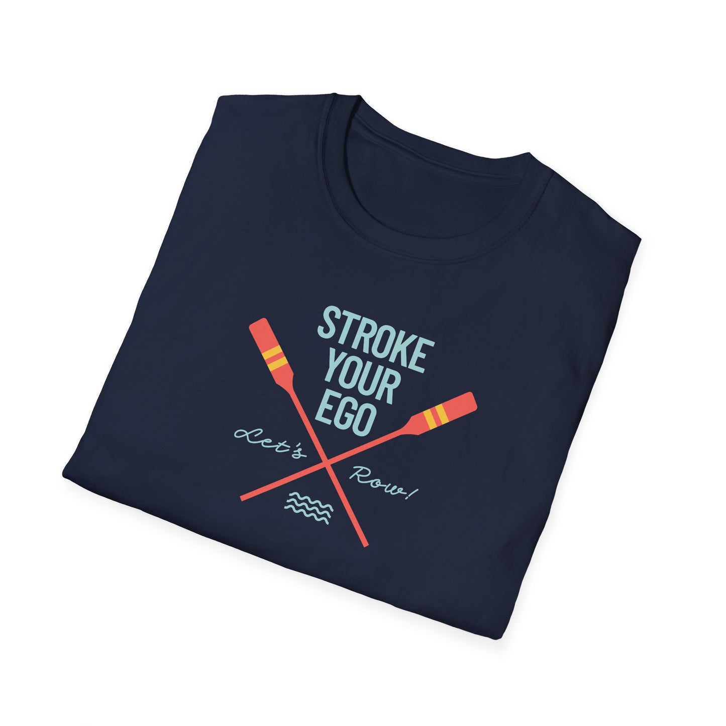 Stroke Your Ego — Classic Edition | Premium Rowing Tee