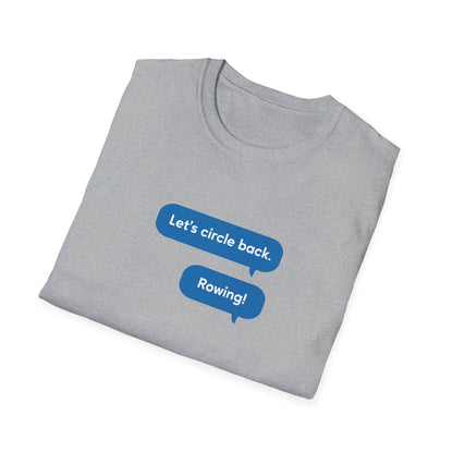 Circle Back | Text Message Edition | Premium Rowing Tee