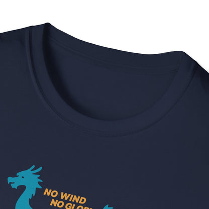 No Wind No Glory Dragon Boat T-Shirt | Premium Paddling Tee