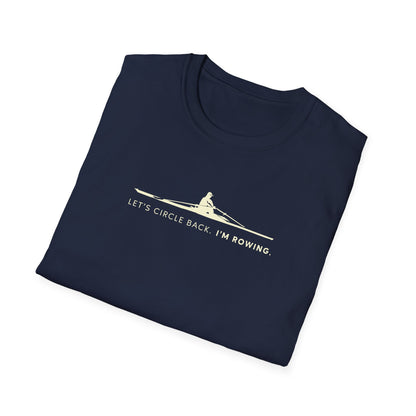 Let's Circle Back. I'm Rowing | Premium Rowing Tee