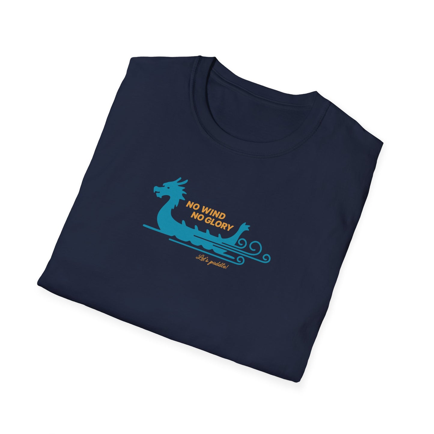 No Wind No Glory Dragon Boat T-Shirt | Premium Paddling Tee