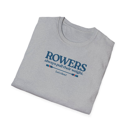 Rowers Always Pull Their Weight — Oar Banner Edition | Premium Rowing Tee