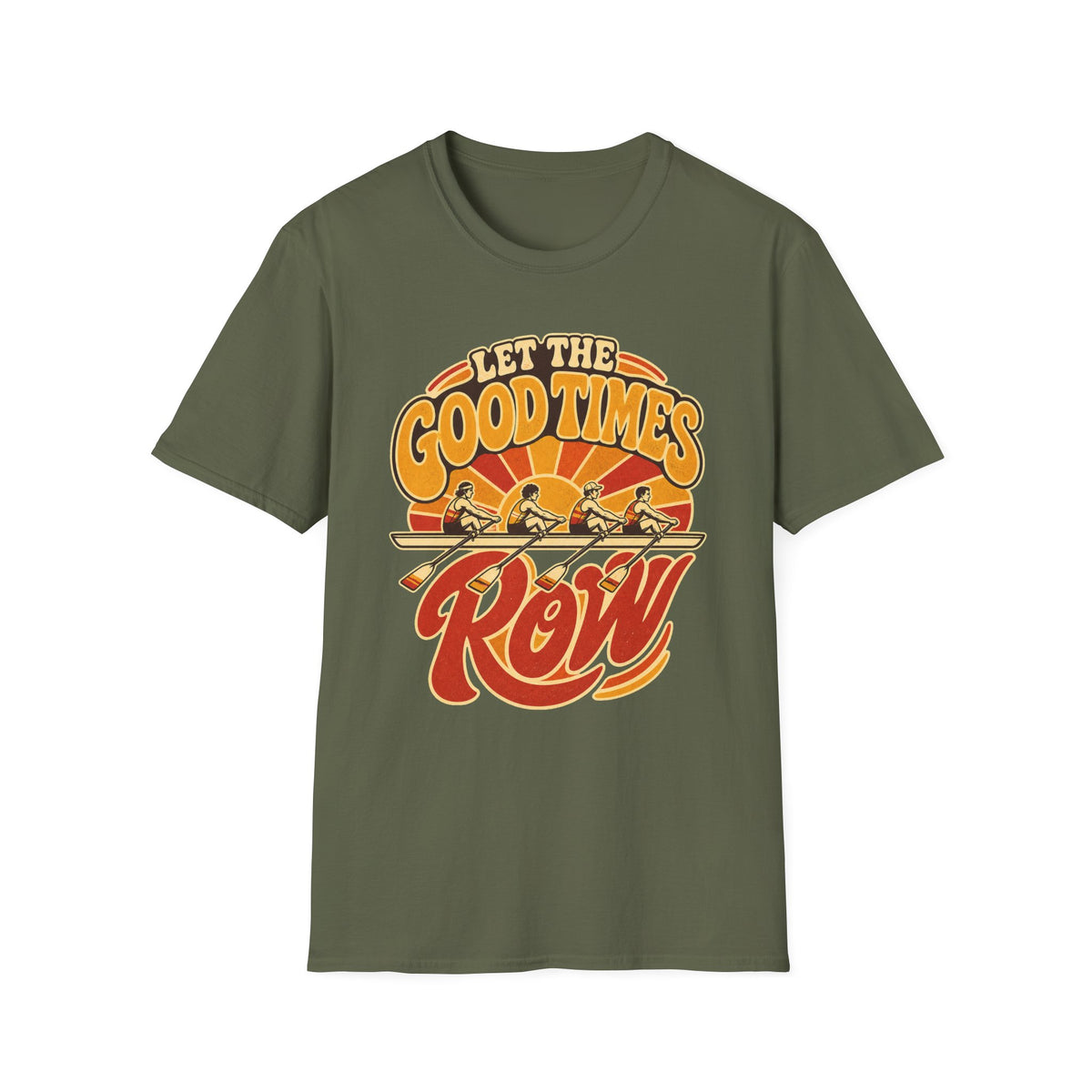 Let The Good Times Row | Premium Rowing Tee