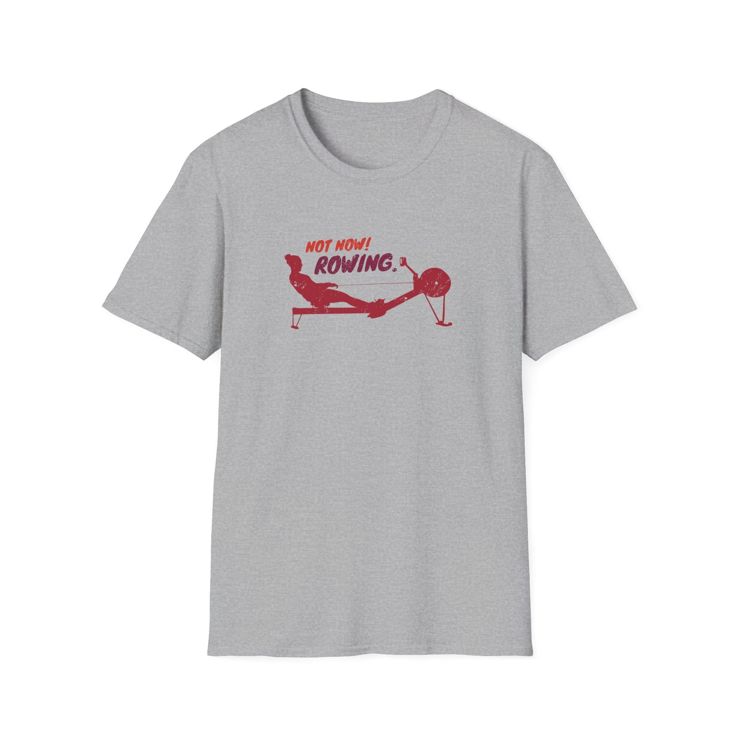 Not Now. I'm Rowing. | Premium Rowing Tee