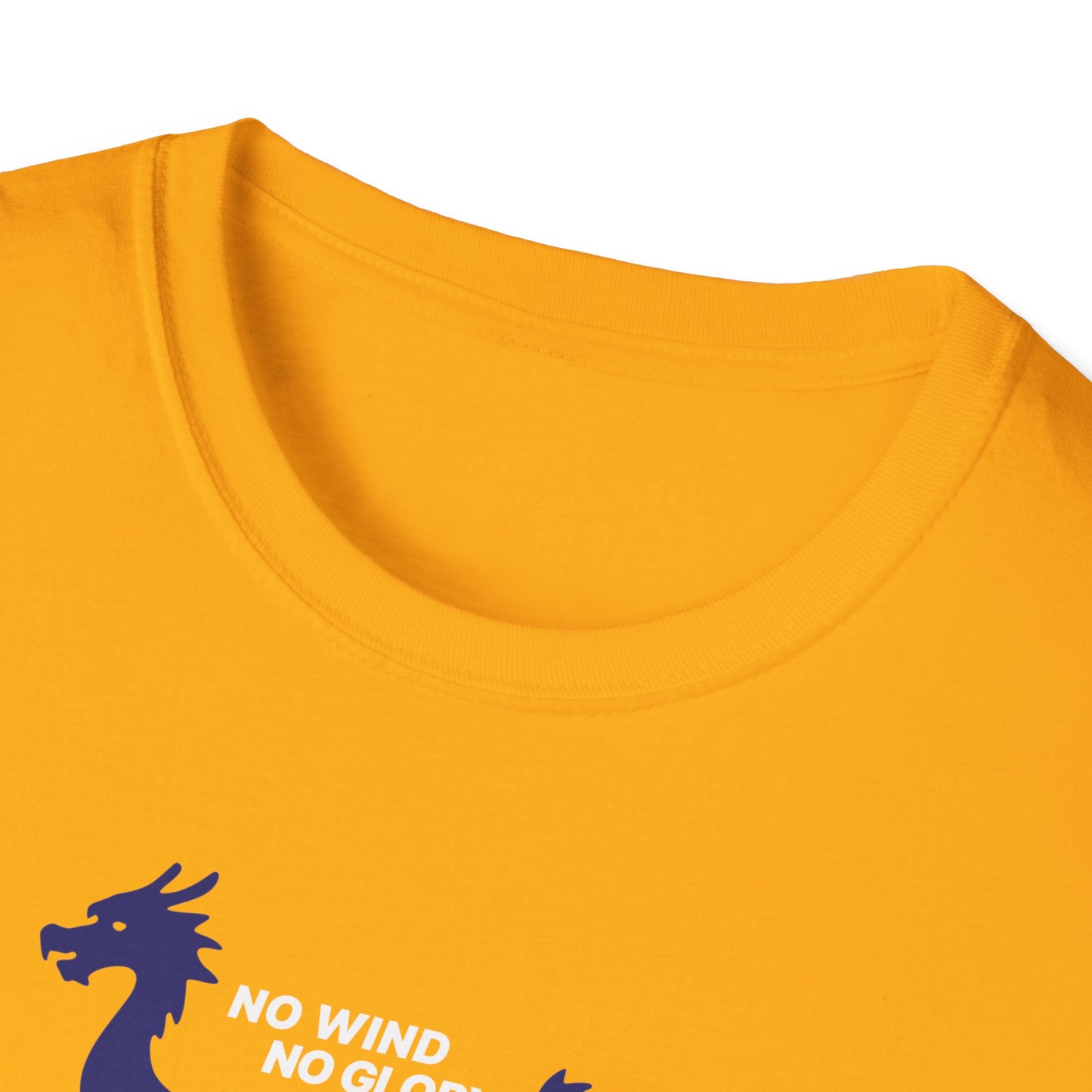 No Wind No Glory Dragon Boat T-Shirt | Premium Paddling Tee