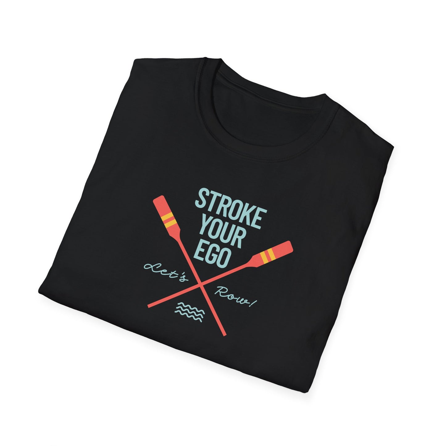 Stroke Your Ego — Classic Edition | Premium Rowing Tee
