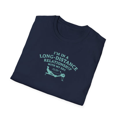 I’m In a Long-Distance Relationship With My Erg | Premium Rowing Tee