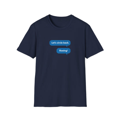 Circle Back | Text Message Edition | Premium Rowing Tee