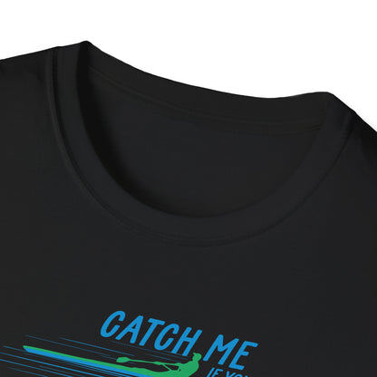 Catch Me If You Can | Premium Rowing Tee