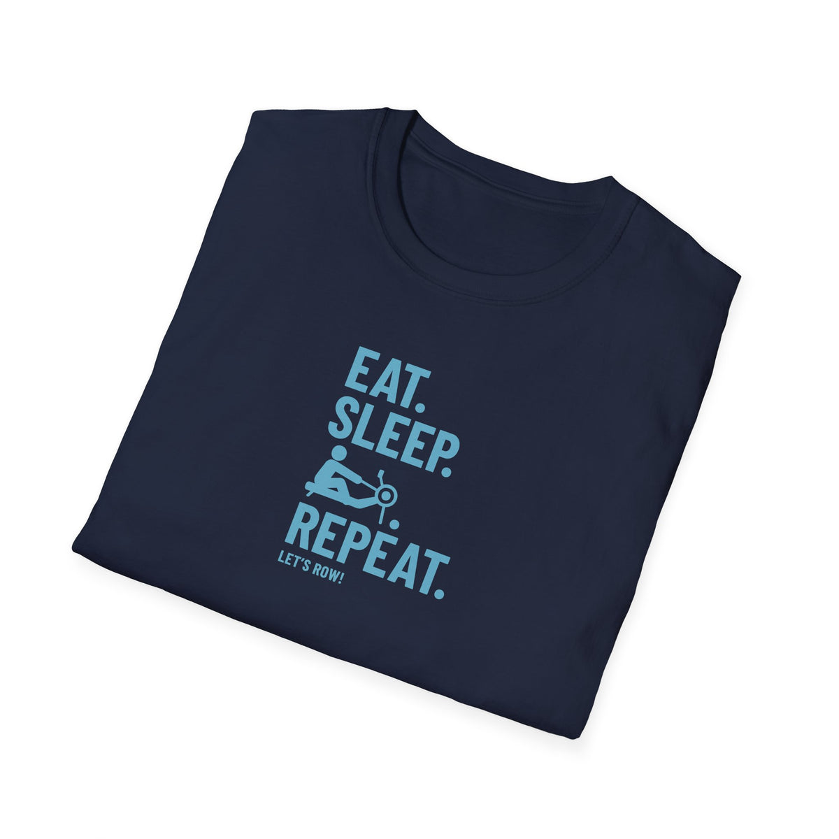 Eat Sleep Erg Repeat — Icon Edition | Premium Rowing Tee - RR