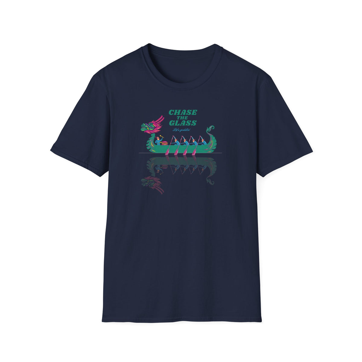 Chase the Glass Dragon Boat T-Shirt | Premium Paddling Tee - RR