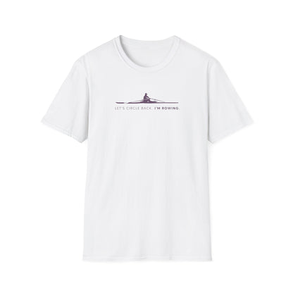 Let's Circle Back. I'm Rowing | Premium Rowing Tee