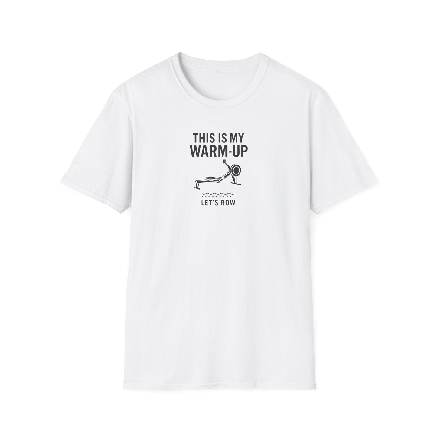 This Is My Warm Up | Premium Rowing Tee