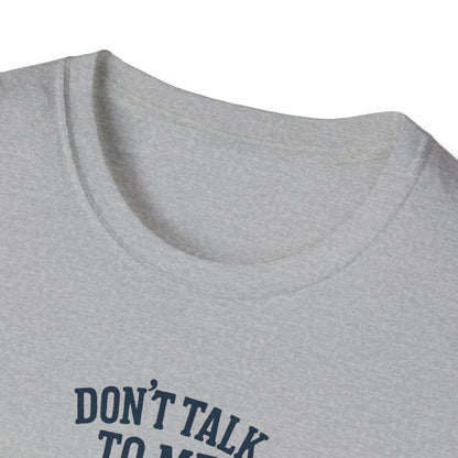 Don’t Talk to Me. I’m Rowing | Premium Rowing Tee