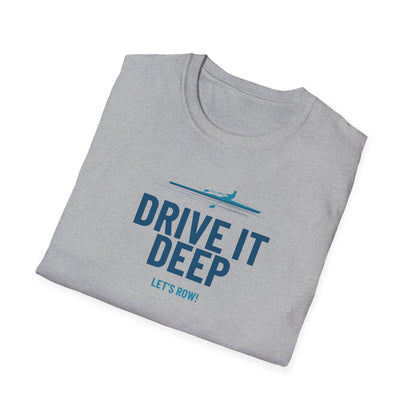 Drive It Deep | Premium Rowing Tee