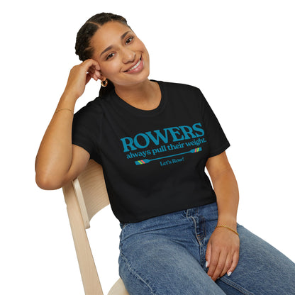 Rowers Always Pull Their Weight — Oar Banner Edition | Premium Rowing Tee