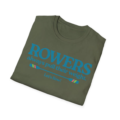 Rowers Always Pull Their Weight — Oar Banner Edition | Premium Rowing Tee
