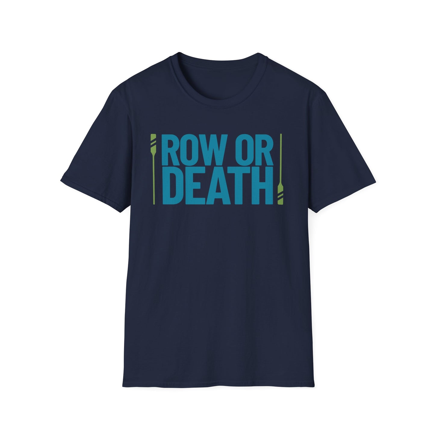 Row or Death — Double Oar Edition | Premium Rowing Tee