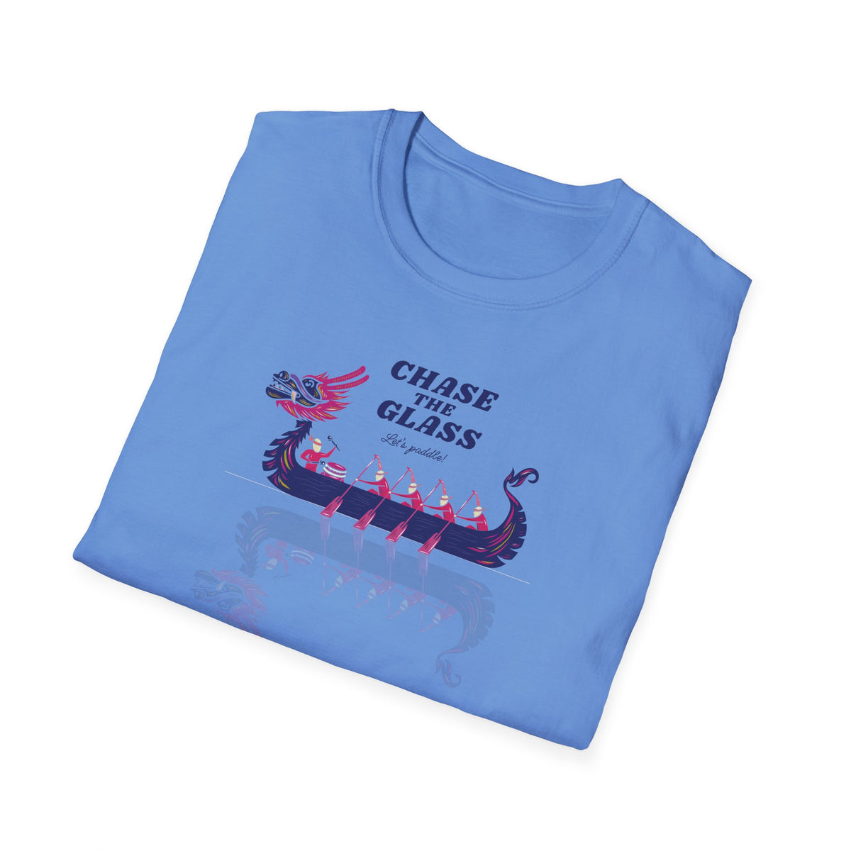 Chase the Glass Dragon Boat T-Shirt | Premium Paddling Tee - RR
