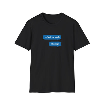 Circle Back | Text Message Edition | Premium Rowing Tee