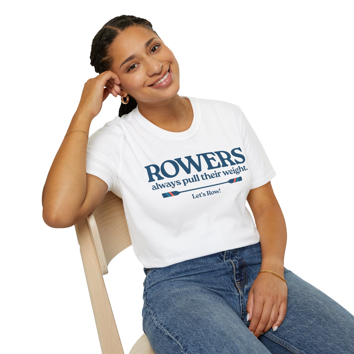Rowers Always Pull Their Weight — Oar Banner Edition | Premium Rowing Tee
