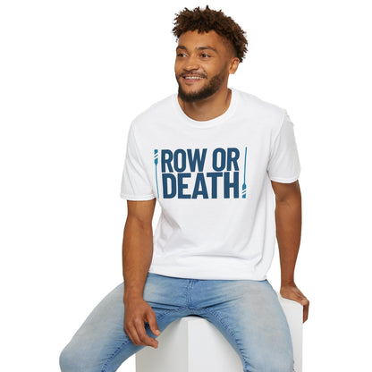 Row or Death — Double Oar Edition | Premium Rowing Tee