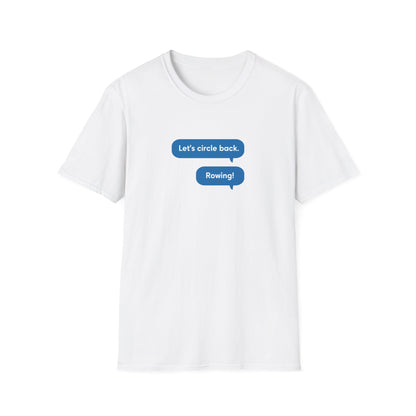 Circle Back | Text Message Edition | Premium Rowing Tee